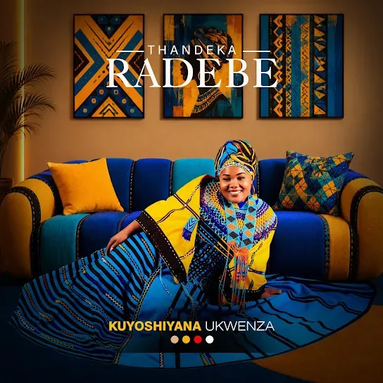 Thandeka Radebe - Kuyoshiyana Ukwenza