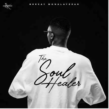 Beekay Monalayzzar – The Soul Healer Album Tracklist & Release Date