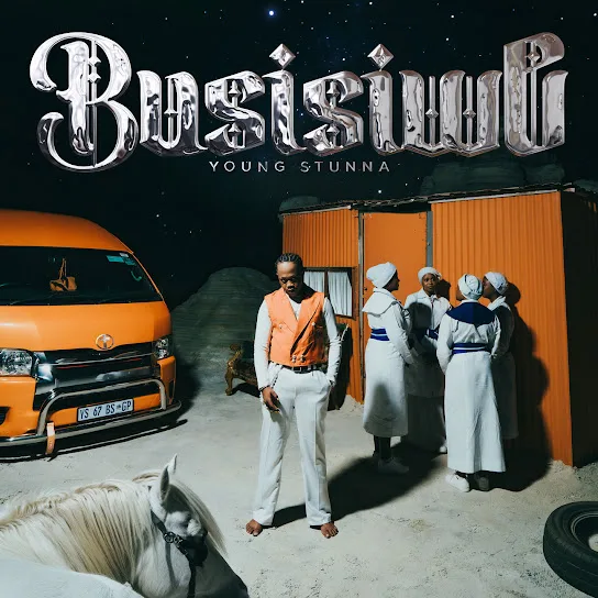 Young Stunna’s ‘Busisiwe’ Album Marks His Return With 16 Tracks